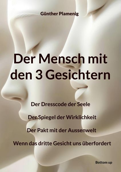 Produktbild: Der Mensch mit den 3 Gesichtern