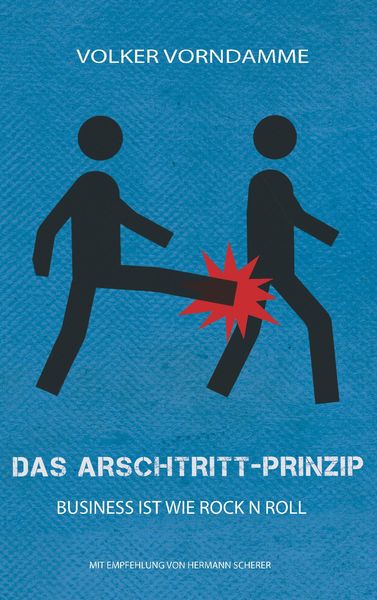 Produktbild: Das Arschtritt-Prinzip