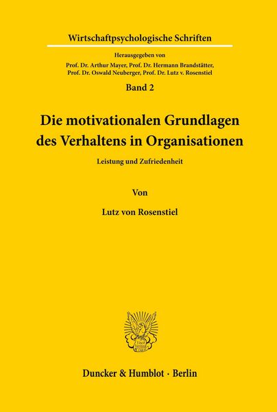 Produktbild: Die motivationalen Grundlagen des Verhaltens in Organisationen.