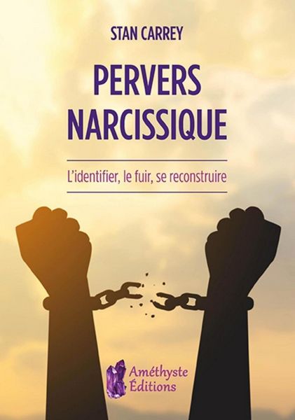 Produktbild: Pervers narcissique - L'identifier, le fuir, se reconstruire