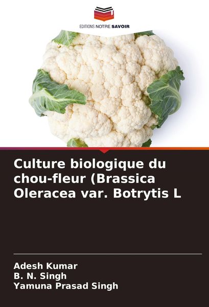 Produktbild: Culture biologique du chou-fleur (Brassica Oleracea var. Botrytis L