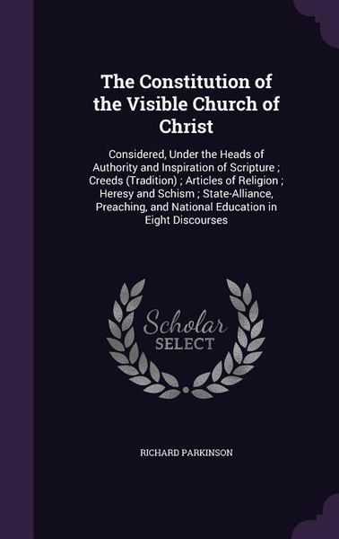 Produktbild: The Constitution of the Visible Church of Christ