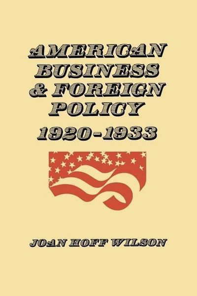 Produktbild: American Business and Foreign Policy