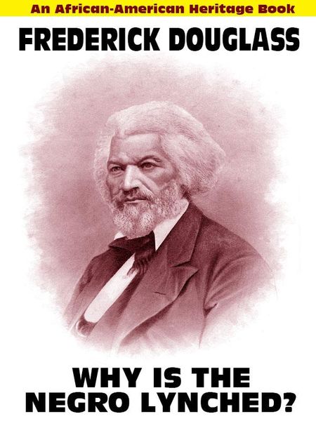 Produktbild: Why Is the Negro Lynched: An African-American Heritage Book