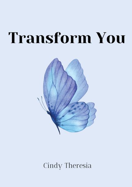 Transform You, Taschenbuch von Cindy Theresia, Uphigh, 9789403679952