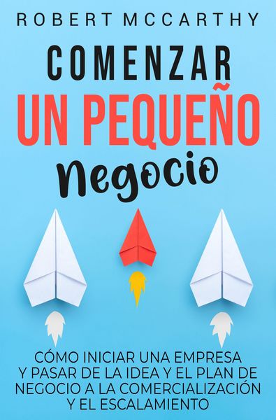 Produktbild: Comenzar un peque&ntilde;o negocio