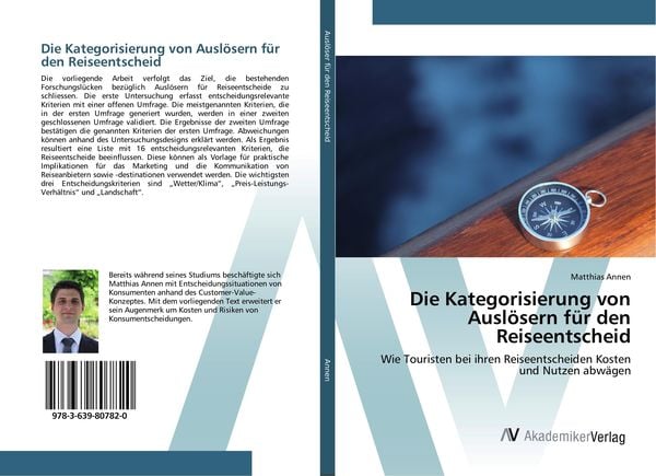Die Kategorisierung von Auslösern für den Reiseentscheid, Taschenbuch von Matthias Annen, AV Akademikerverlag, 9783639807820