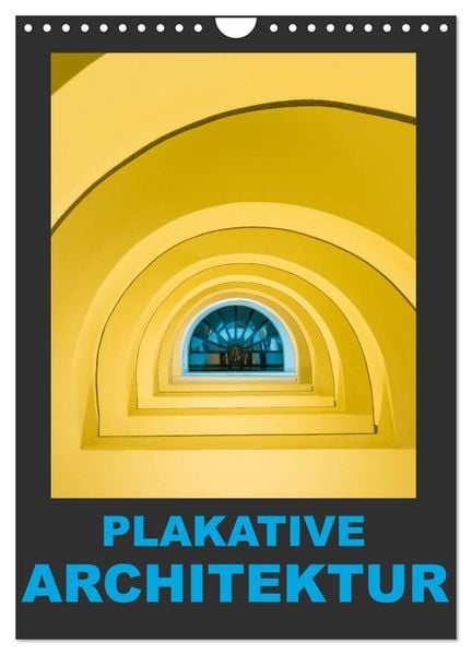 Produktbild: Plakative Architektur (Wandkalender 2026 DIN A4 hoch), CALVENDO Monatskalender