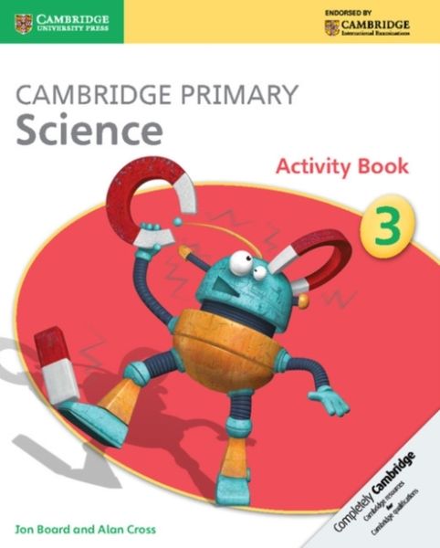 Produktbild: Cross, A: Cambridge Primary Science Activity Book 3