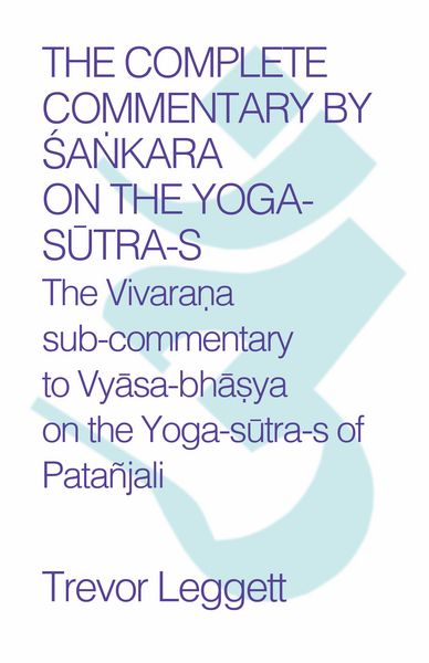 Produktbild: The Complete Commentary by Sa&iquest;kara on the Yoga Sutra-s