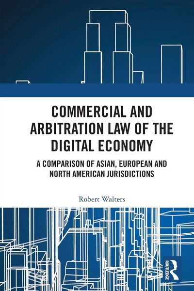 Produktbild: Commercial and Arbitration Law of the Digital Economy