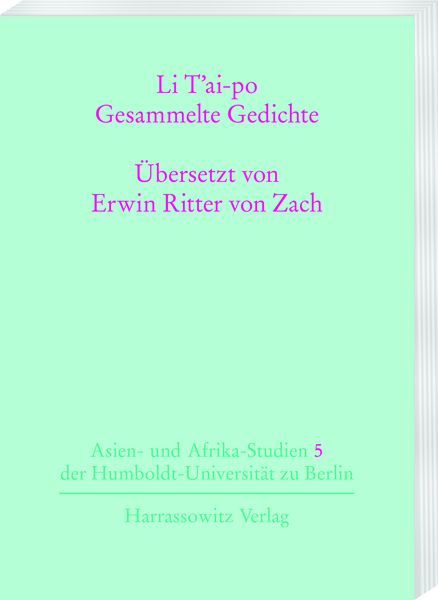 Li T'ai-po - Gesammelte Gedichte, Taschenbuch von Li Tai-po, Harrassowitz, 9783447042796