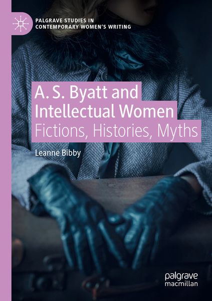 Produktbild: A. S. Byatt and Intellectual Women