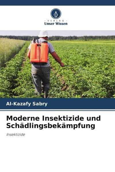 Produktbild: Moderne Insektizide und Sch&auml;dlingsbek&auml;mpfung
