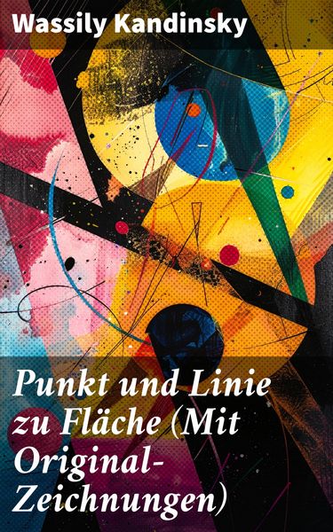 Produktbild: Punkt und Linie zu Fl&auml;che (Mit Original-Zeichnungen)