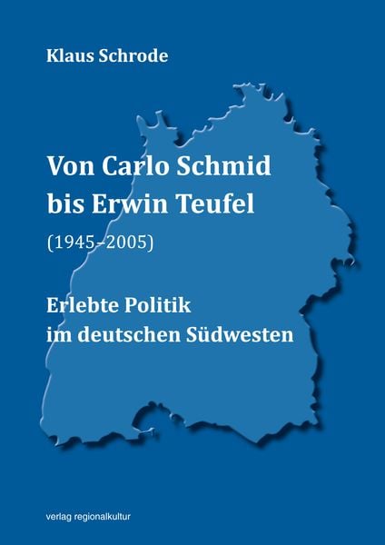 Produktbild: Von Carlo Schmid bis Erwin Teufel (1945&ndash;2005)