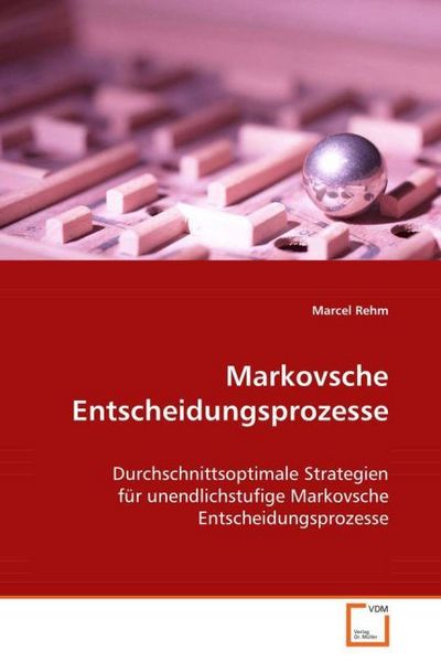 Produktbild: Rehm Marcel: Markovsche Entscheidungsprozesse