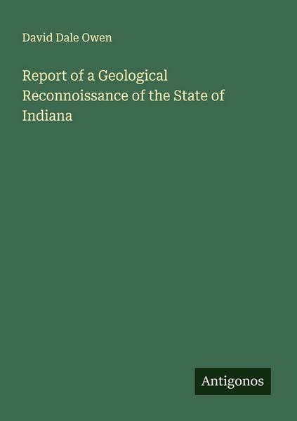 Produktbild: Report of a Geological Reconnoissance of the State of Indiana