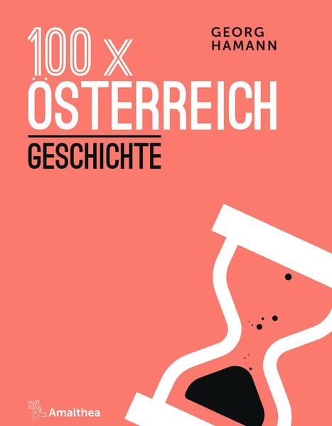 Produktbild: 100 x &Ouml;sterreich: Geschichte