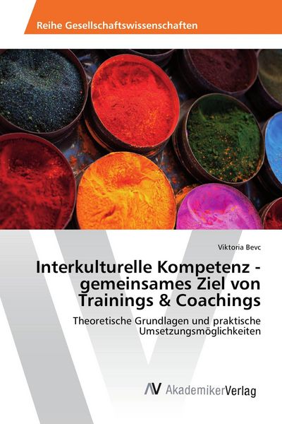 Produktbild: Interkulturelle Kompetenz - gemeinsames Ziel von Trainings & Coachings