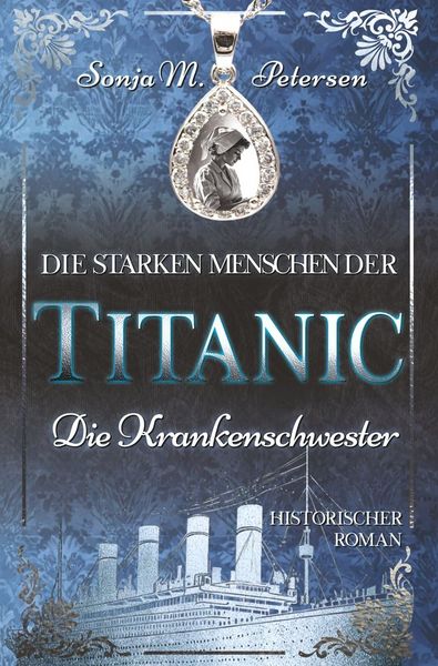 Produktbild: Die starken Menschen der TITANIC Die Krankenschwester