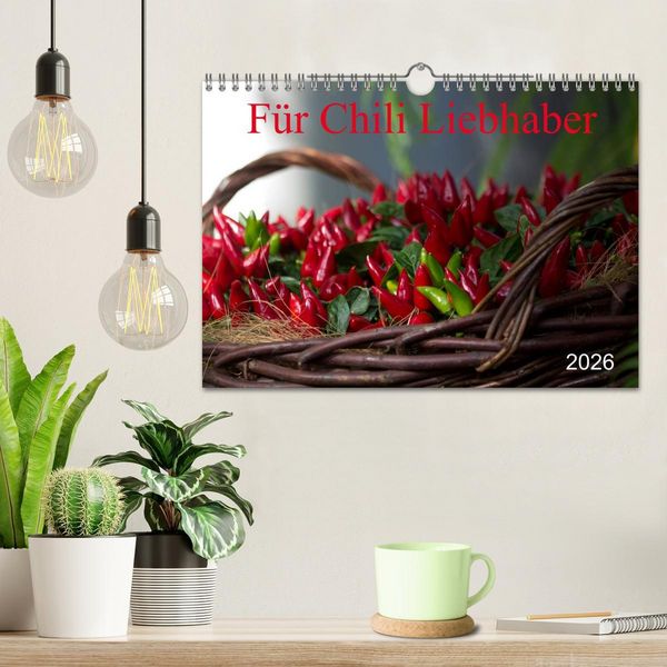 Produktbild: F&uuml;r Chili Liebhaber (Wandkalender 2026 DIN A4 quer), CALVENDO Monatskalender