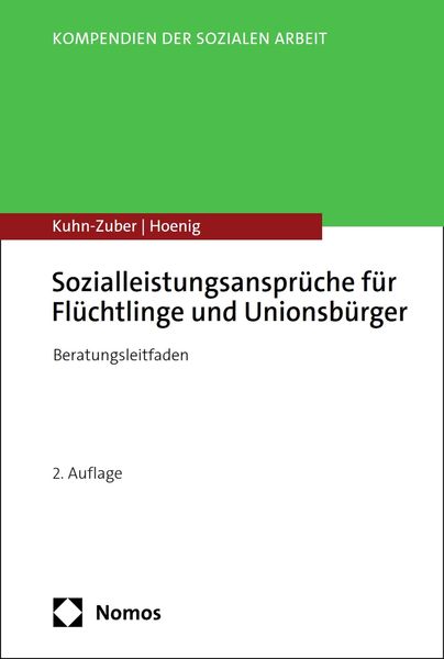 Produktbild: Sozialleistungsanspr&uuml;che f&uuml;r Fl&uuml;chtlinge und Unionsb&uuml;rger
