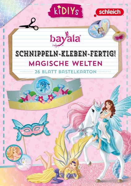 Produktbild: Schnippeln-Kleben-Fertig - Schleich Bayala