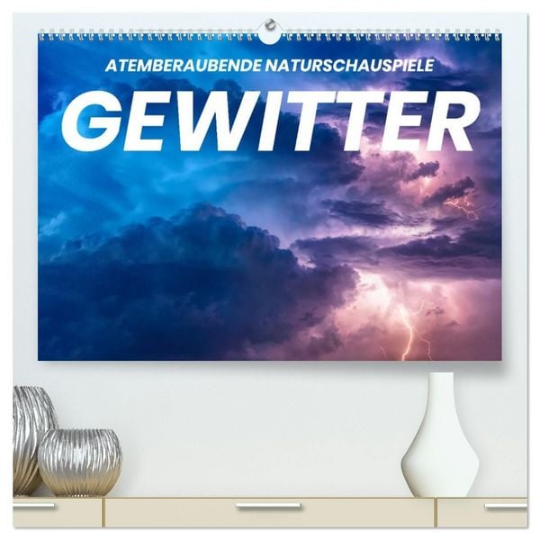 Produktbild: Gewitter - atemberaubende Naturschauspiele (hochwertiger Premium Wandkalender 2027 DIN A2 quer), Kunstdruck in Hochglanz