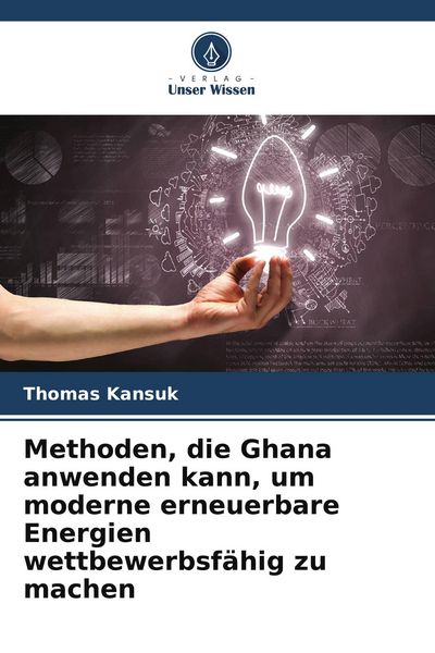 Produktbild: Methoden, die Ghana anwenden kann, um moderne erneuerbare Energien wettbewerbsf&auml;hig zu machen