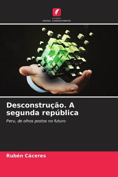 Produktbild: Desconstru&ccedil;&atilde;o. A segunda rep&uacute;blica