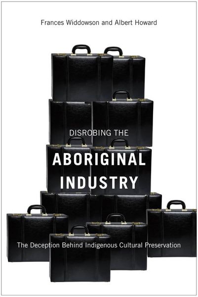 Produktbild: Disrobing the Aboriginal Industry