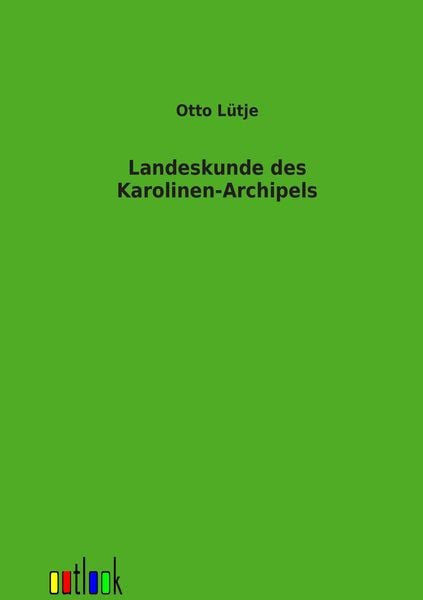 Produktbild: Landeskunde des Karolinen-Archipels