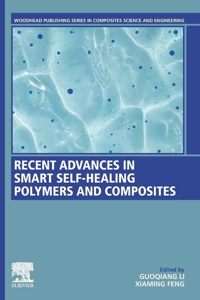 Produktbild: Recent Advances in Smart Self-Healing Polymers and Composites