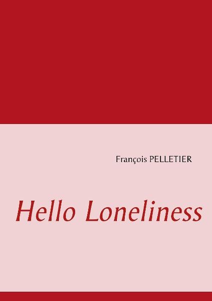 Hello Loneliness