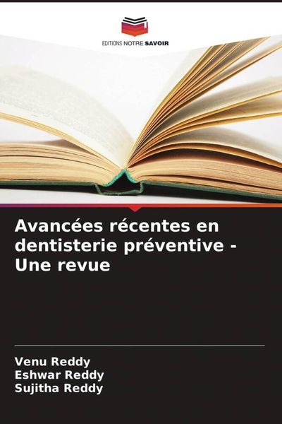Produktbild: Avanc&eacute;es r&eacute;centes en dentisterie pr&eacute;ventive - Une revue