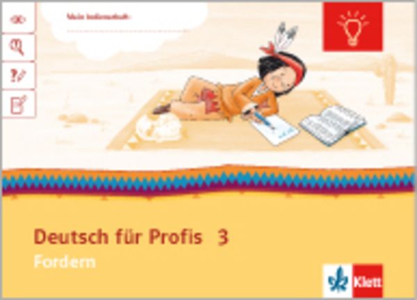 Deutsch für Profis Kl. 3 / Mein Indianderheft, Geheftet von , Klett Schulbuchverlag, 9783121610365