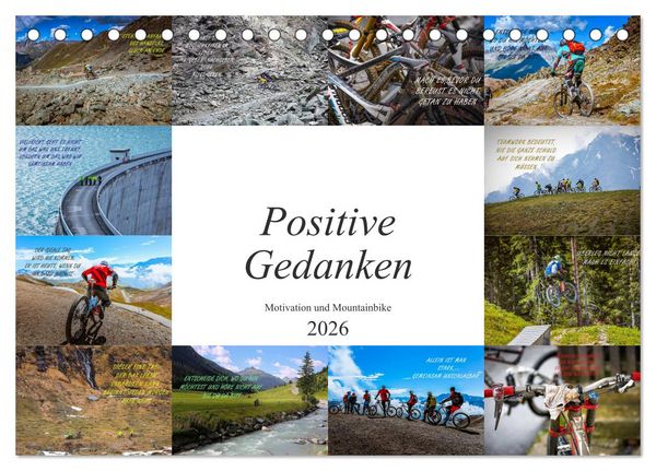 Positive Gedanken - Motivation und Mountainbike (Tischkalender 2026 DIN A5 quer), CALVENDO Monatskalender