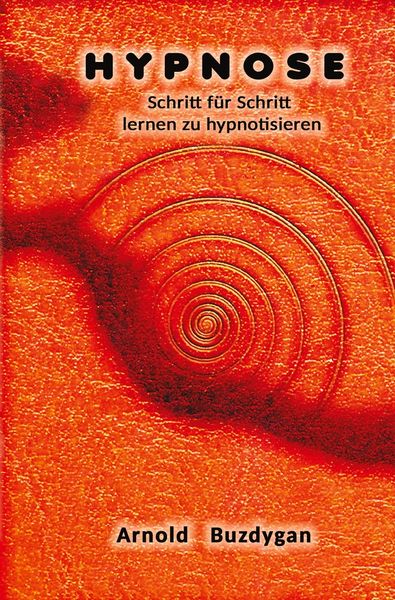 Produktbild: Hypnose - Schritt f&uuml;r Schritt lernen zu hypnotisieren