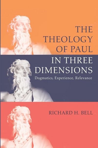 Produktbild: The Theology of Paul in Three Dimensions