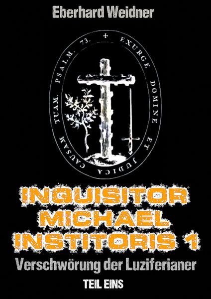 Produktbild: Inquisitor Michael Institoris 1 - Teil eins