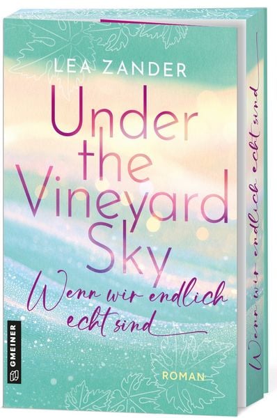 Produktbild: Under the Vineyard Sky - Wenn wir endlich echt sind