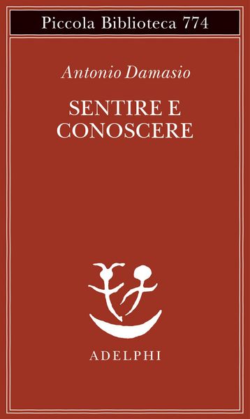 Produktbild: Sentire e conoscere. Storia delle menti coscienti