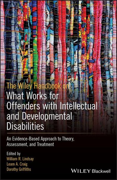 Produktbild: The Wiley Handbook on What Works for Offenders with Intellectual and Developmental Disabilities