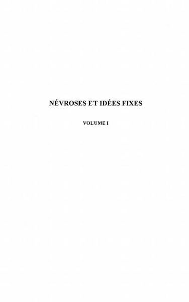 Produktbild: Nevroses et idees fixes t. 1