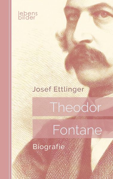 Produktbild: Ettlinger, J: Theodor Fontane: Biografie