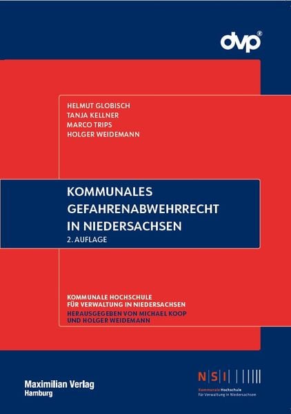 Kommunales Gefahrenabwehrrecht in Niedersachsen, Taschenbuch von Helmut Globisch,Tanja Kellner,Marco Trips,Holger Weidemann, Maximilian Vlg,
