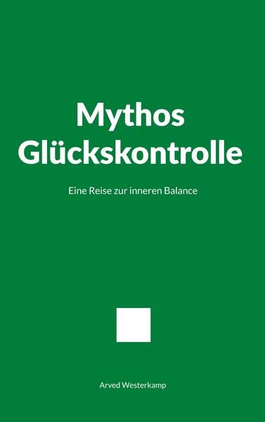 Produktbild: Mythos Gl&uuml;ckskontrolle