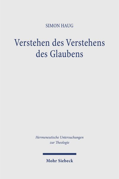 Produktbild: Verstehen des Verstehens des Glaubens
