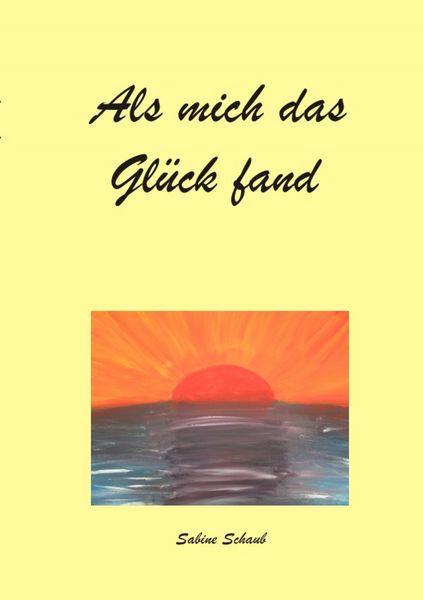 Produktbild: Als mich das Gl&uuml;ck fand